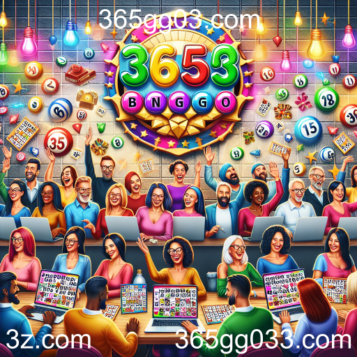 Descubra a Emoção do Bingo Online no 365gg03.com